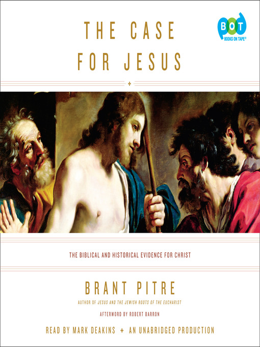 Title details for The Case for Jesus by Brant Pitre - Wait list
